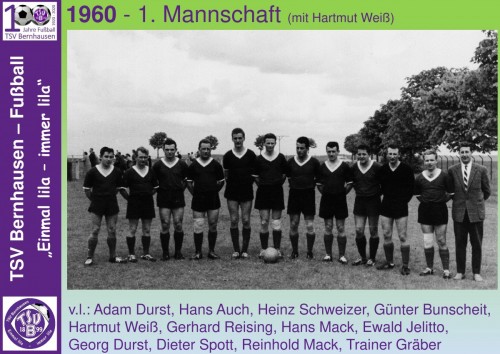 101 Jahre lila Fußballgeschichte -1960 1. Mannschaft mit dem jungen Hartmut Weiß