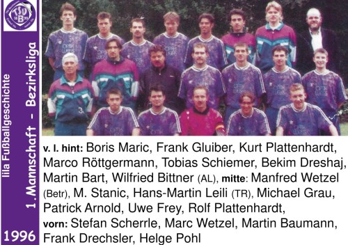 Lila Fußballgeschichte 1996 - 1. Mannschaft  Bezirksliga