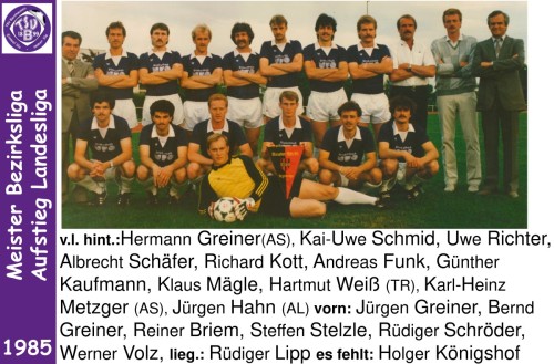 Lila Fußballgeschichte - 1985 Meister Bezirksliga - Aufstieg Landesliga