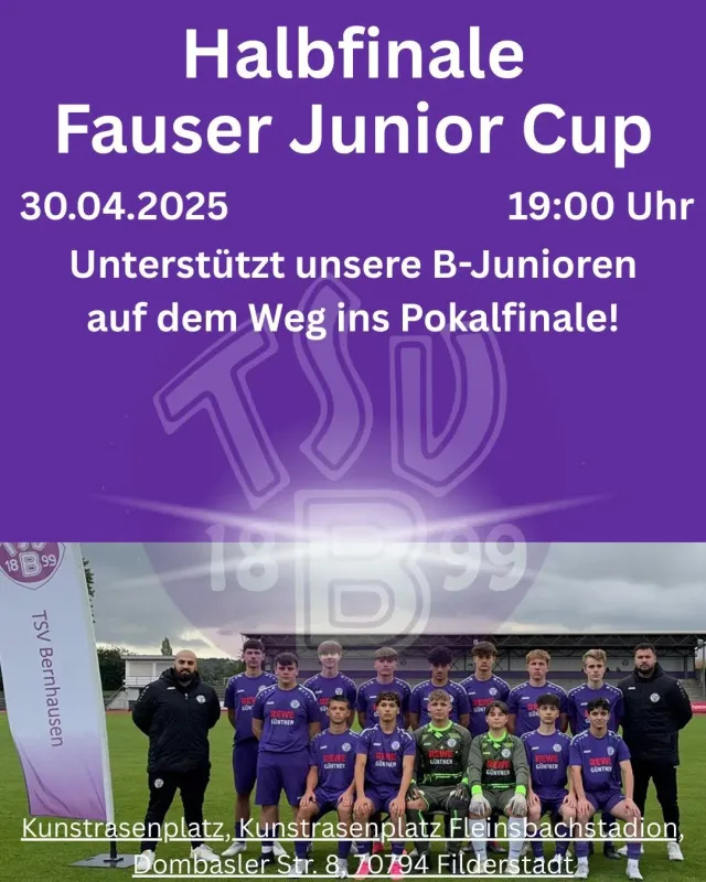 U17 -Pokalhalbfinale am 30.04.2025 - Die Jungs brauchen Unterstützung